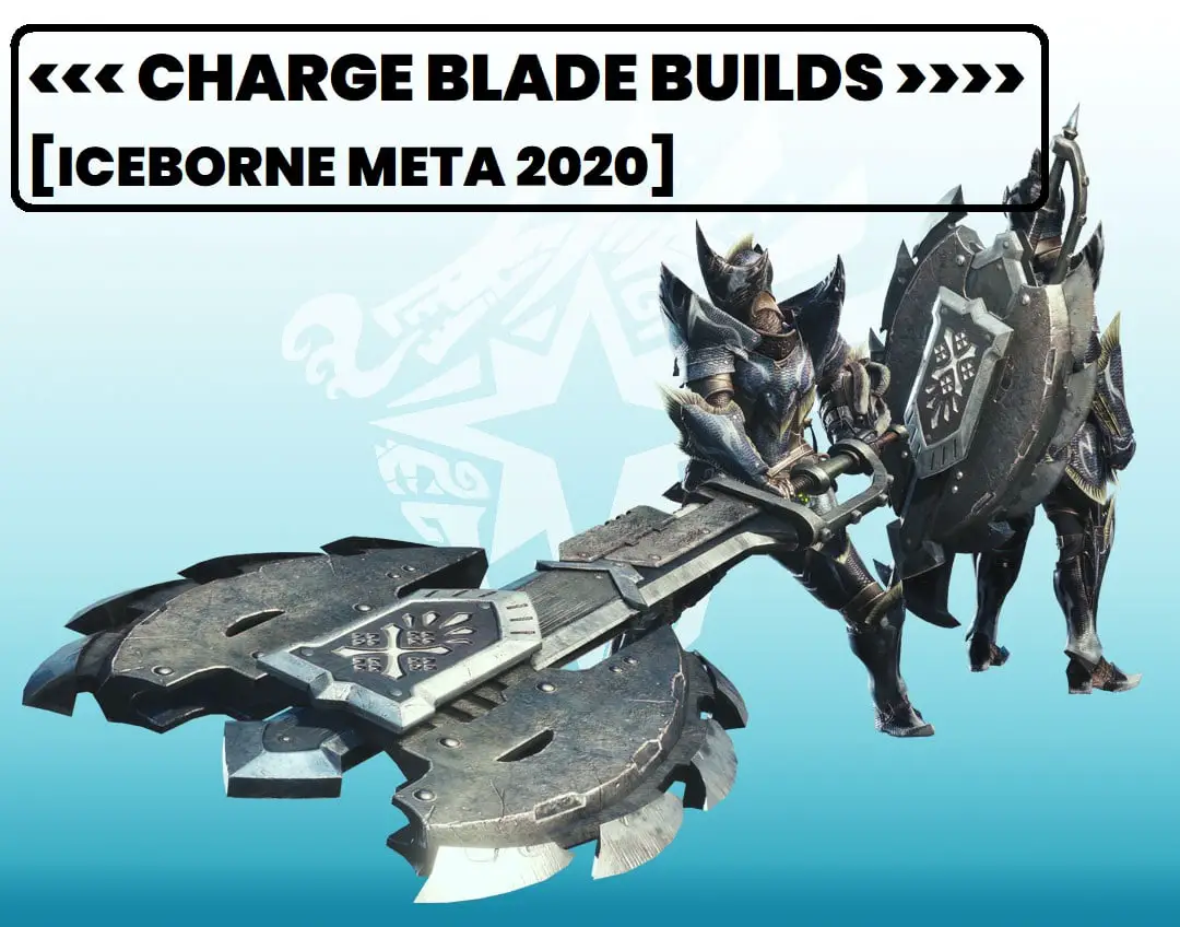 MHW Iceborne Charge Blade Build [Safi’jiiva Meta 2020]